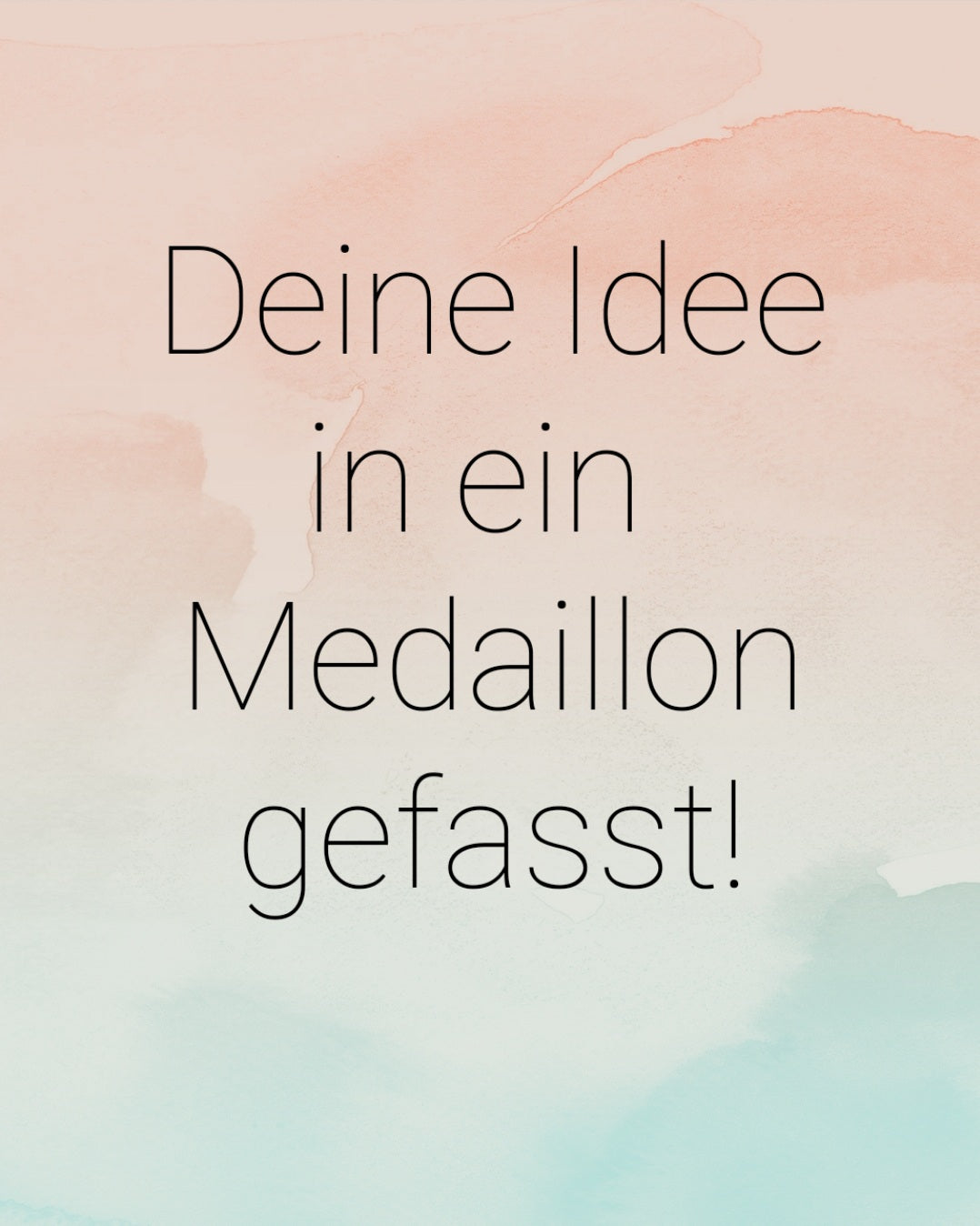 Dein Ideen Medaillon