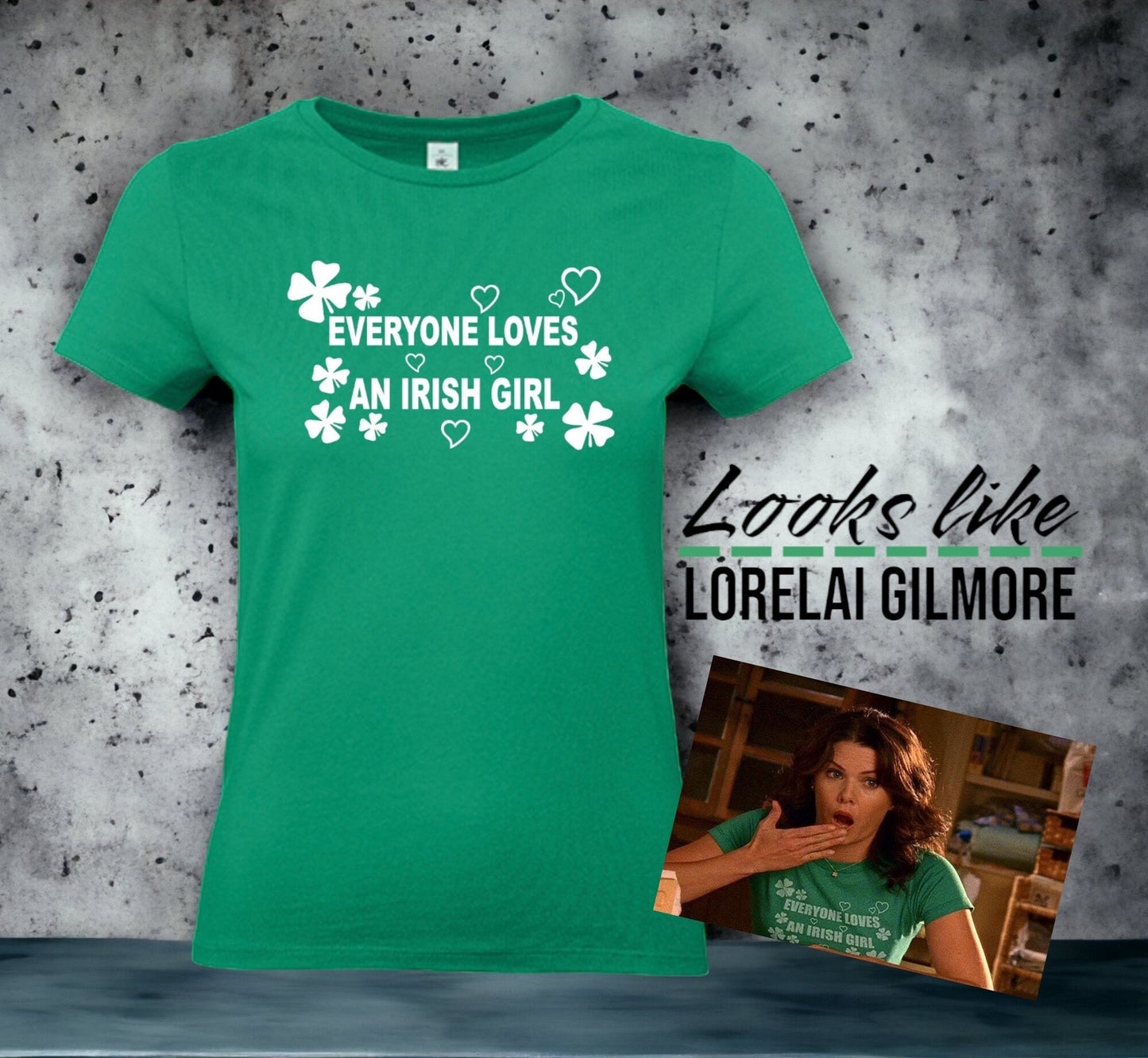 Damenshirt im Lorelai Gilmore, Style Everyone loves an Irish Girl